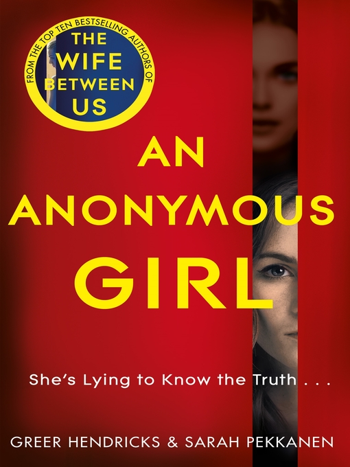 Title details for An Anonymous Girl by Greer Hendricks - Wait list